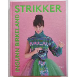 Strikker af Ingunn Birkeland